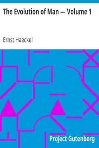 The Evolution of Man â€” Volume 1