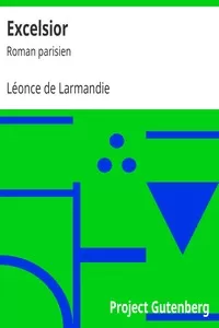 Excelsior: Roman parisien
