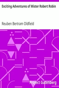 Exciting Adventures of Mister Robert Robin