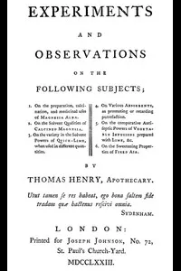 Experiments and Observations on the Following Subjects