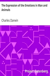 The Expression of the Emotions in Man and Animals