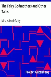 The Fairy Godmothers and Other Tales