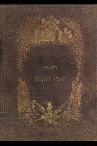 The Fairy Nightcaps