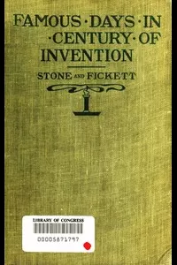 Famous Days in the Century of Invention