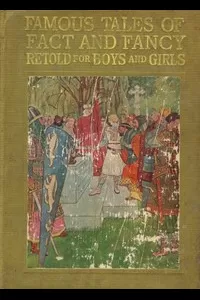 Famous Tales of Fact and Fancy