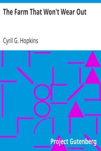 The Farm That Won't Wear Out