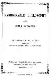 Fashionable Philosophy, and Other Sketches