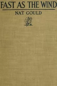 Fast as the Wind: A Novel