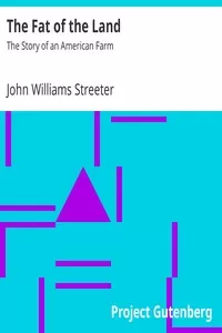 The Fat of the Land: The Story of an American Farm