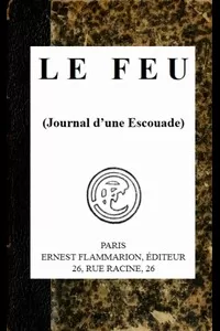 Le feu (Journal d'une Escouade)