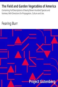 The Field and Garden Vegetables of America