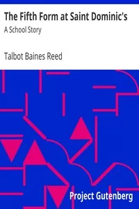 The Fifth Form at Saint Dominic's: A School Story