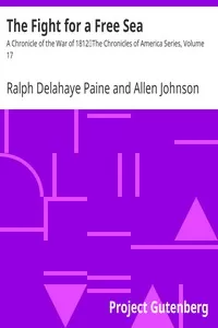 The Fight for a Free Sea: A Chronicle of the War of 1812