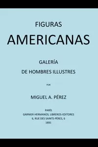Figuras americanas: GalerÃ­a de hombres illustres