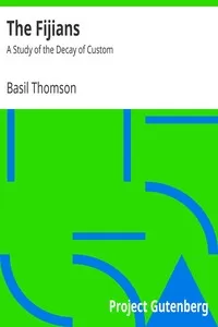 The Fijians: A Study of the Decay of Custom