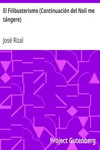 El Filibusterismo (ContinuaciÃ³n del Noli me tÃ¡ngere)
