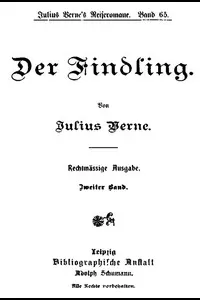Der Findling. Zweiter Band.