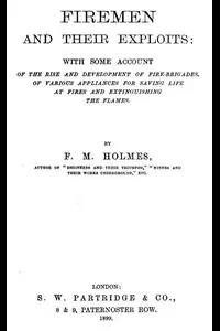 Firemen and Their Exploits