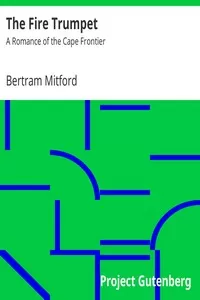 The Fire Trumpet: A Romance of the Cape Frontier