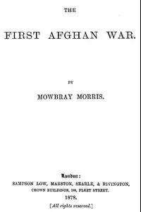 The First Afghan War