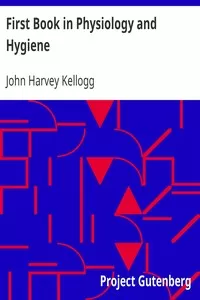 First Book in Physiology and Hygiene