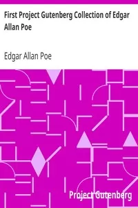First Project Gutenberg Collection of Edgar Allan Poe
