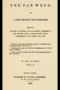 Flagg's The Far West, 1836-1837, part 1