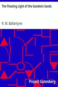 The Floating Light of the Goodwin Sands