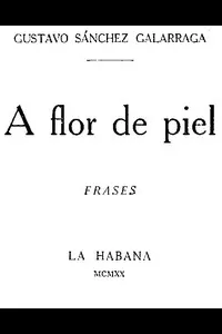 A Flor De Piel: Frases