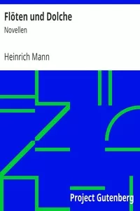 FlÃ¶ten und Dolche: Novellen
