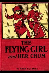 The Flying Girl and Her Chum