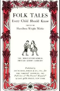 Folk Tales Every Child Should Know