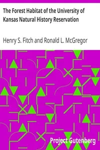 The Forest Habitat of the University of Kansas Natural History Reservation