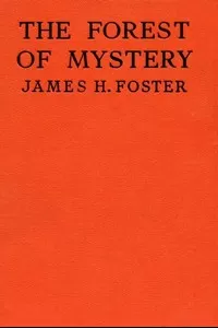 The Forest of Mystery