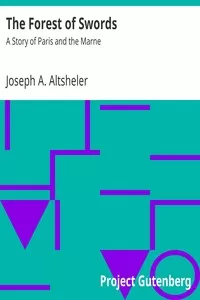 The Forest of Swords: A Story of Paris and the Marne