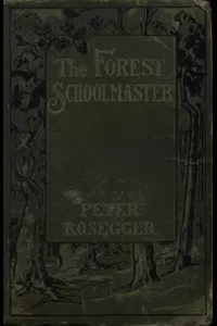 The Forest Schoolmaster
