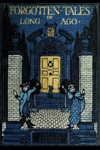 Forgotten Tales of Long Ago