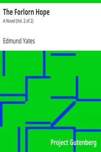 The Forlorn Hope: A Novel (Vol. 2 of 2)
