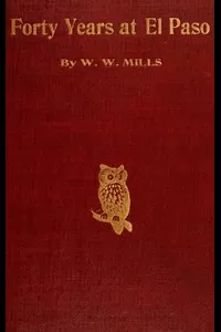 Forty Years at El Paso, 1858-1898