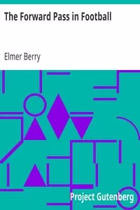 The Forward Pass in Football