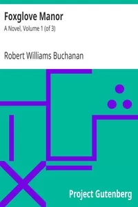 Foxglove Manor: A Novel, Volume 1 (of 3)