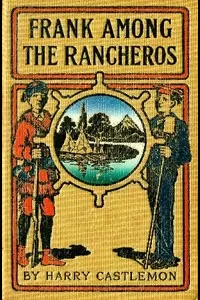 Frank among the Rancheros