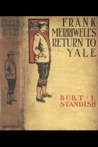 Frank Merriwell's Return to Yale
