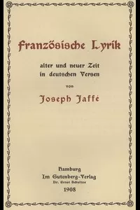 FranzÃ¶sische Lyrik alter und neuer Zeit in deutschen Versen
