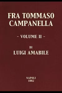 Fra Tommaso Campanella, Vol. 2