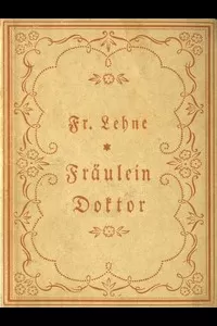 FrÃ¤ulein Doktor: Roman