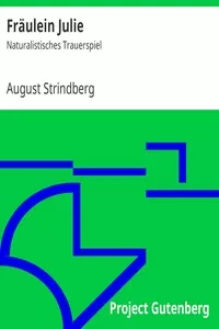 FrÃ¤ulein Julie: Naturalistisches Trauerspiel