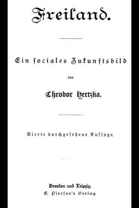 Freiland: Ein sociales Zukunftsbild