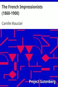 The French Impressionists (1860-1900)