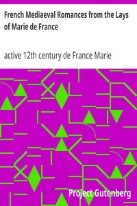 French Mediaeval Romances from the Lays of Marie de France